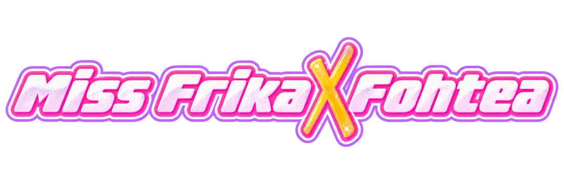 Miss Frika x Fohtea